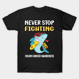 Never Stop Fighting Colon Cancer T-Shirt
